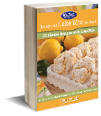 Tempting Cake Mix Recipes: 30 Simple Recipes with Cake Mix Free eCookbook