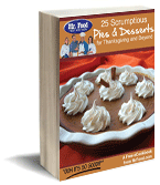 25 Scrumptious Pies & Desserts for Thanksgiving and Beyond eCookbook