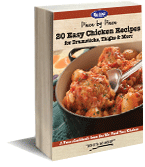 Piece-by-Piece: 20 Easy Chicken Recipes from Drumsticks, Thighs & More FREE eCookbook